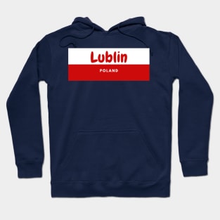 Lublin City in Poland Flag Hoodie